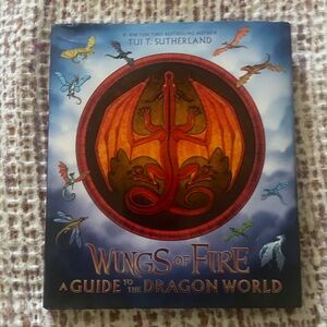 Wings of Fire: A Guide to the Dragon World Book